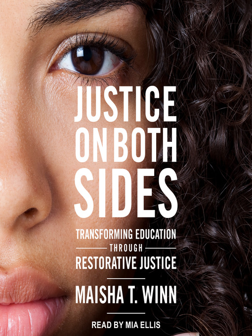 Title details for Justice on Both Sides by Maisha T. Winn - Available